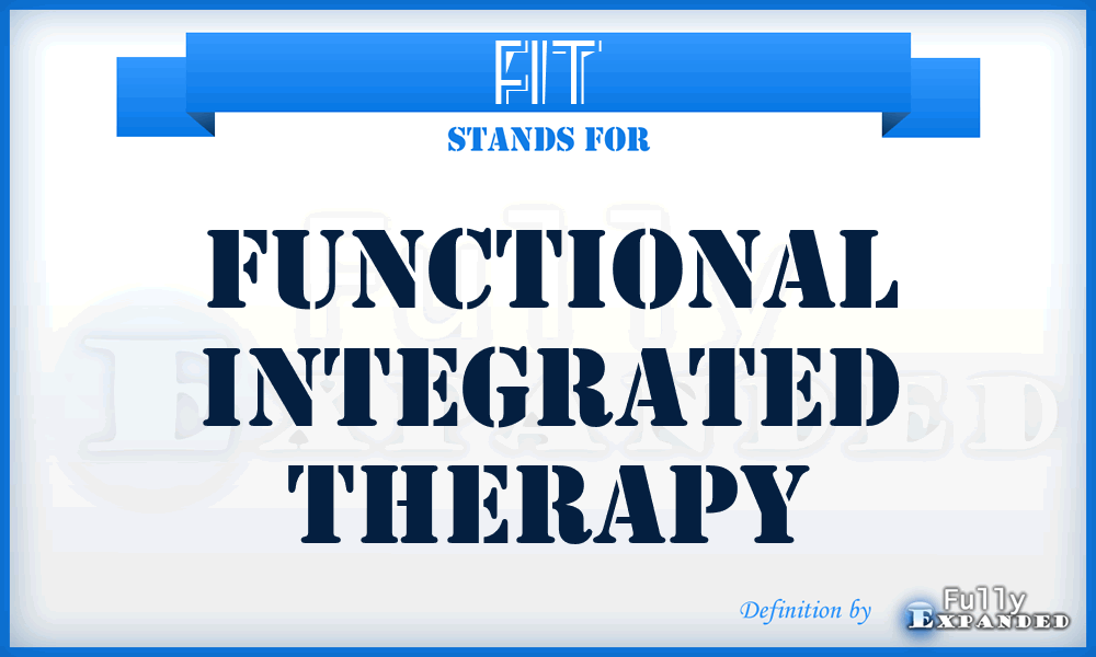 FIT - Functional Integrated Therapy