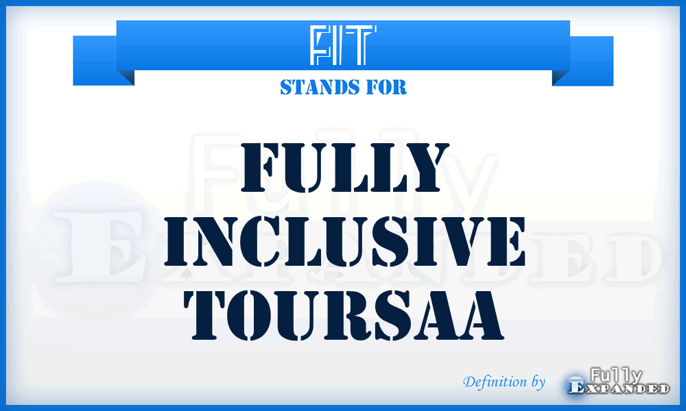 FIT - Fully Inclusive Toursaa