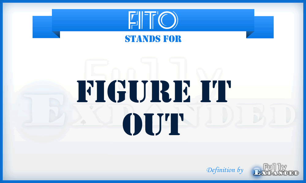 FITO - Figure IT Out