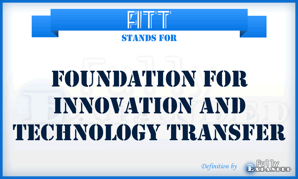 FITT - Foundation for Innovation and Technology Transfer