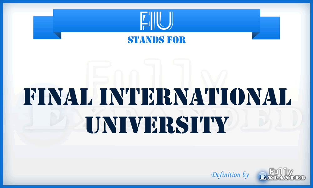 FIU - Final International University