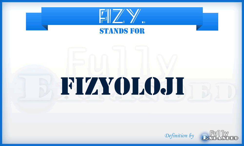 FIZY. - Fizyoloji
