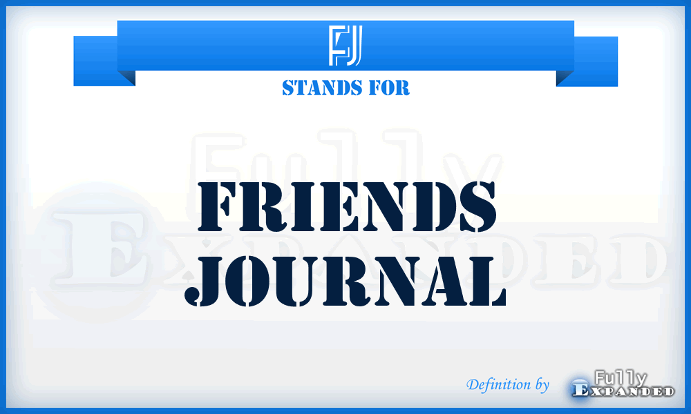 FJ - Friends Journal