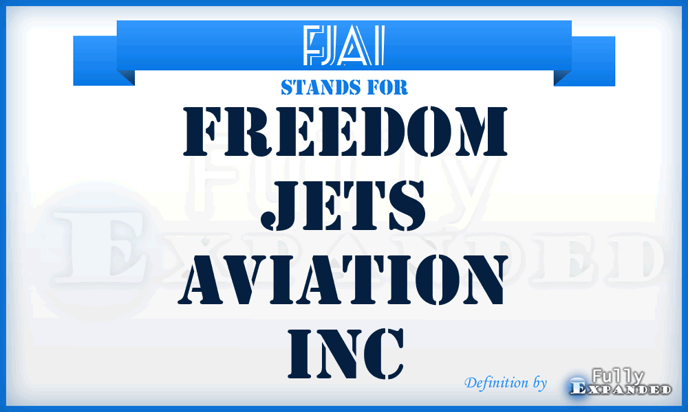 FJAI - Freedom Jets Aviation Inc
