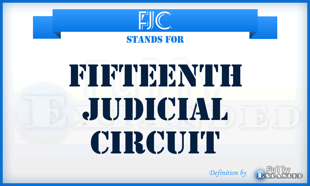FJC - Fifteenth Judicial Circuit