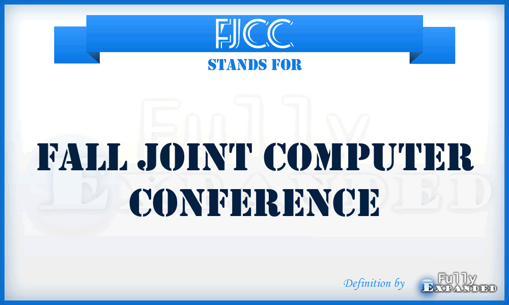 FJCC - Fall Joint Computer Conference