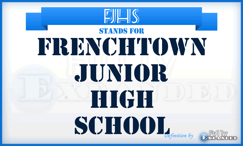 FJHS - Frenchtown Junior High School