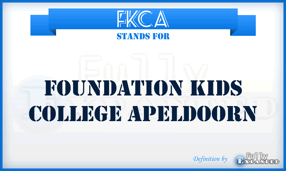 FKCA - Foundation Kids College Apeldoorn