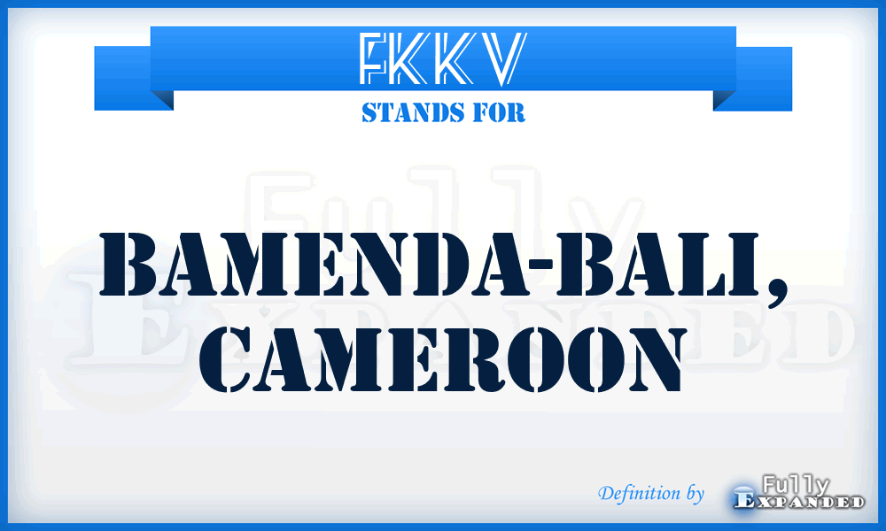 FKKV - Bamenda-Bali, Cameroon