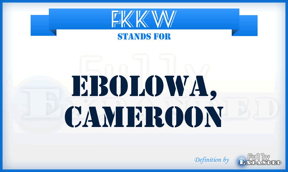 FKKW - Ebolowa, Cameroon