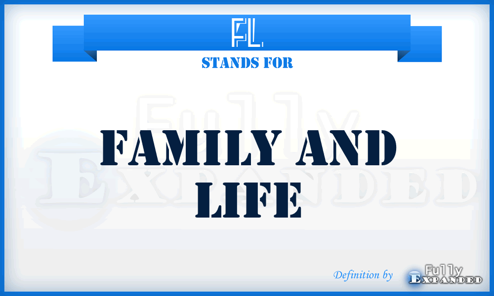 FL - Family and Life