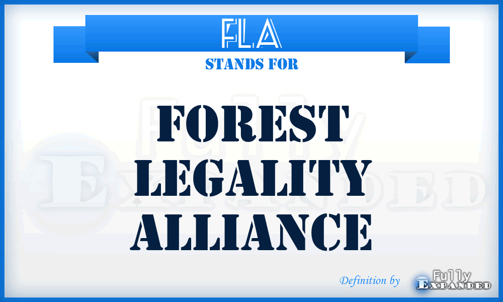 FLA - Forest Legality Alliance