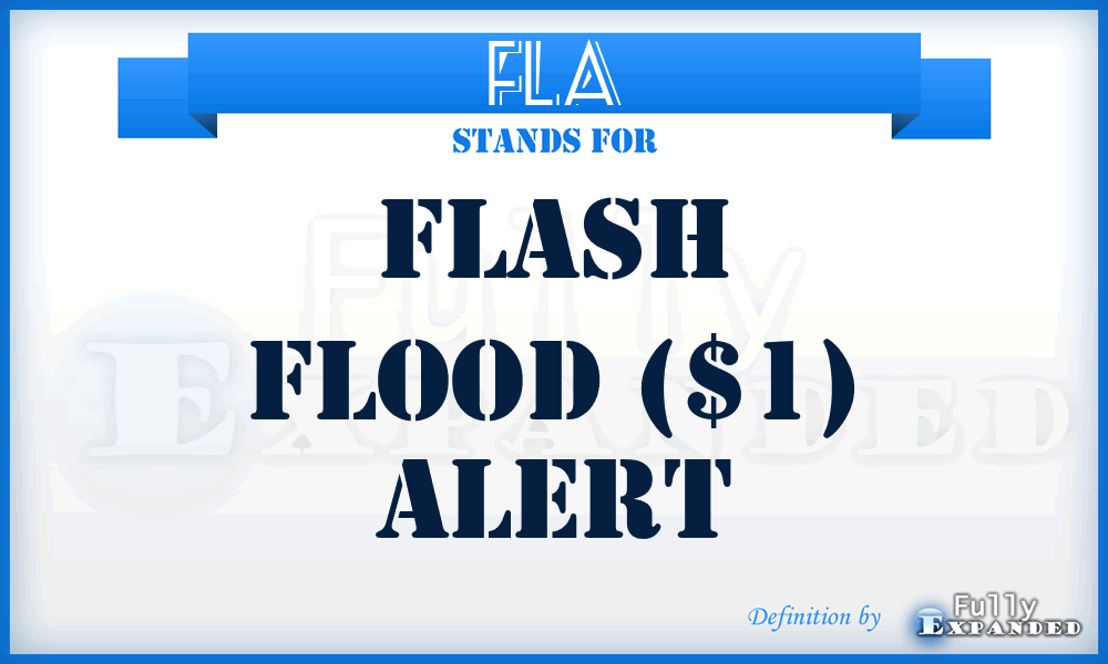 FLA - Flash Flood ($1) Alert