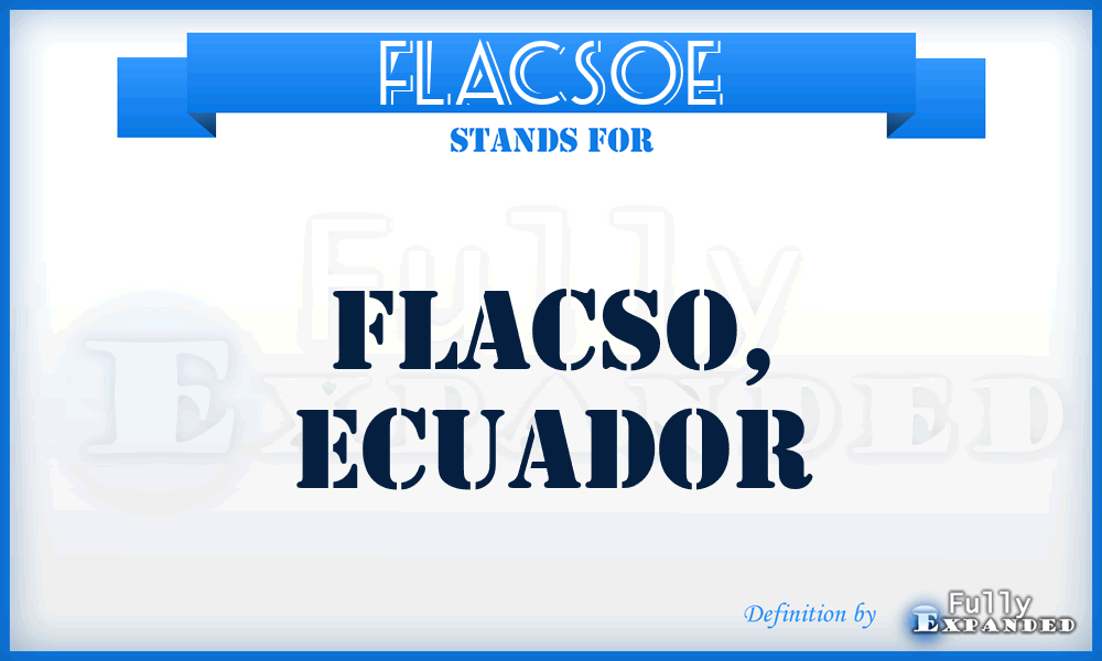 FLACSOE - FLACSO, Ecuador