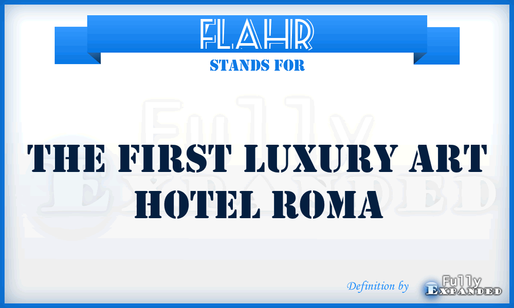 FLAHR - The First Luxury Art Hotel Roma
