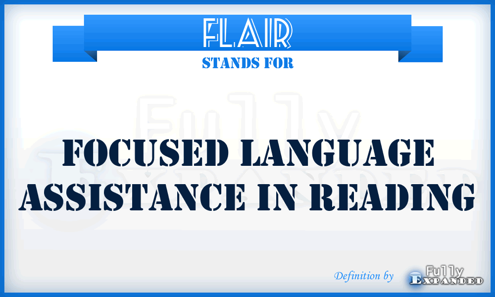 FLAIR - Focused Language Assistance in Reading