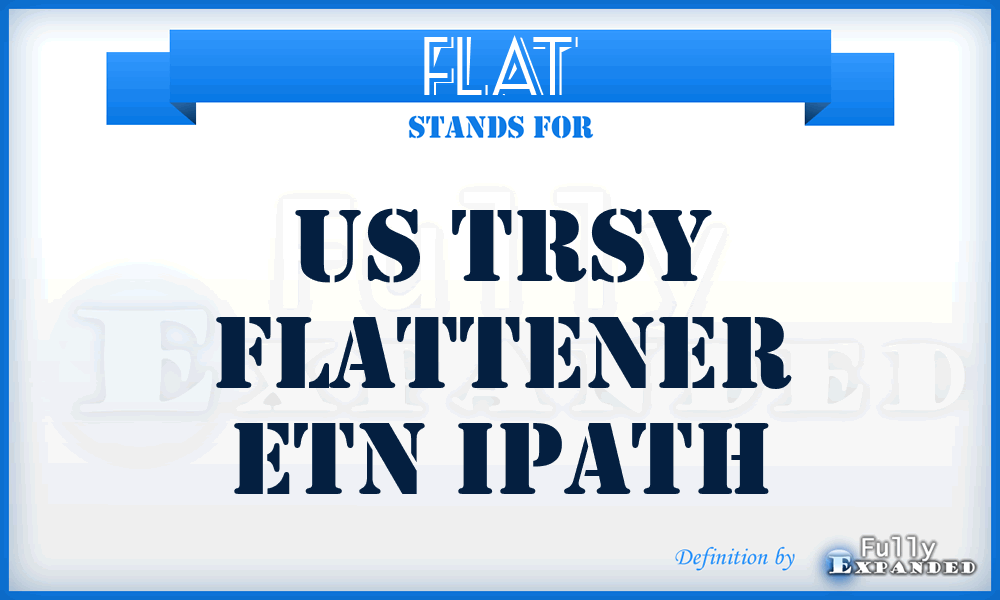 FLAT - US Trsy Flattener ETN Ipath