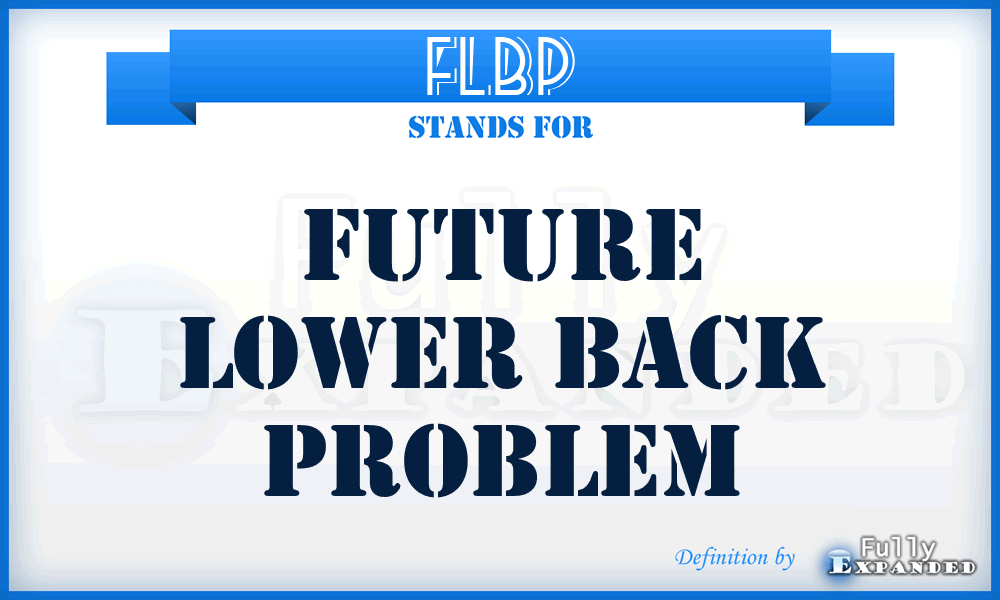 FLBP - Future Lower Back Problem