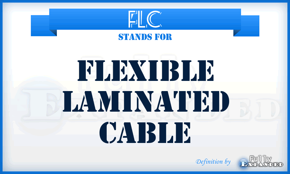 FLC - Flexible Laminated Cable