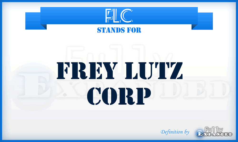 FLC - Frey Lutz Corp