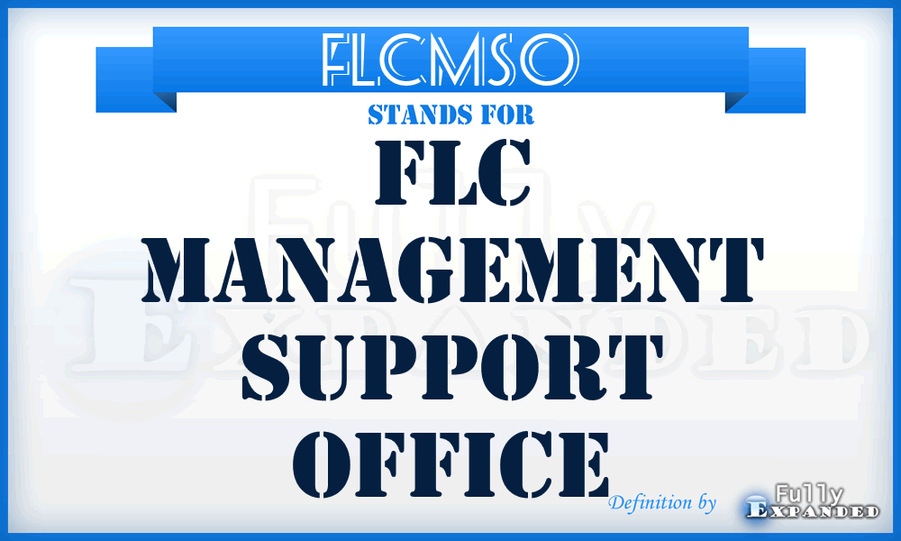 FLCMSO - FLC Management Support Office