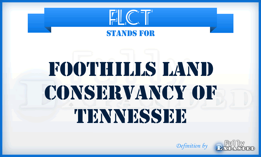 FLCT - Foothills Land Conservancy of Tennessee