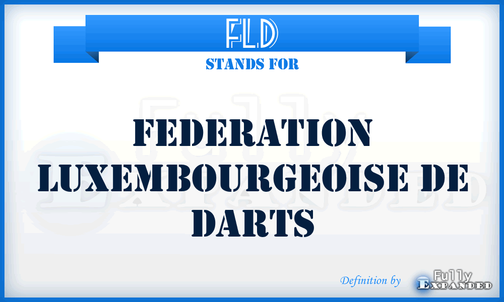 FLD - Federation Luxembourgeoise de Darts