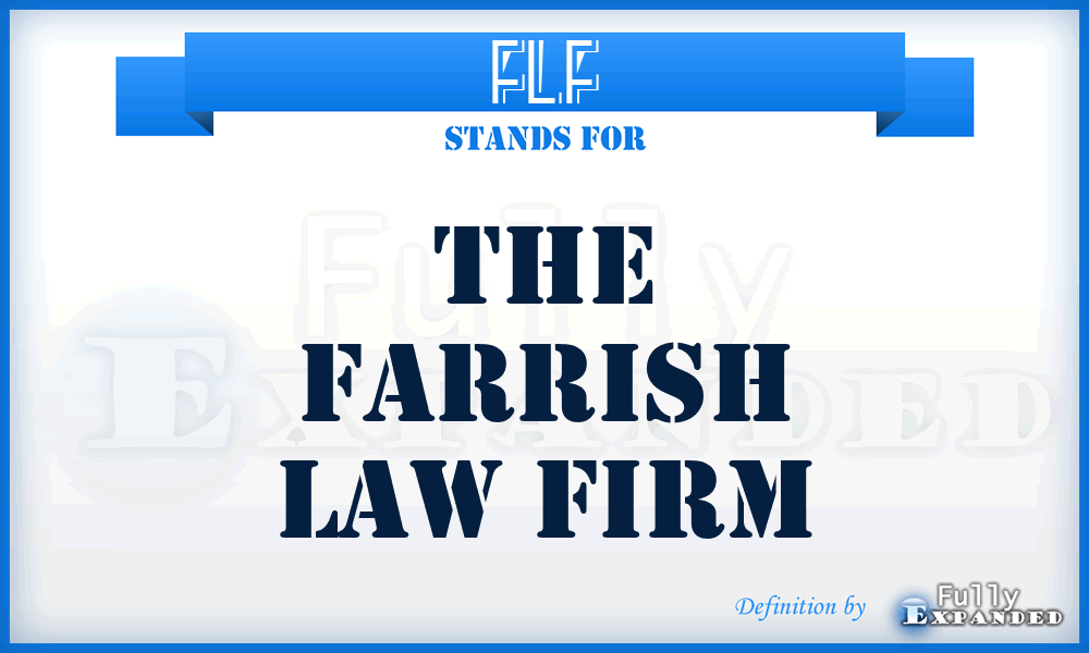 FLF - The Farrish Law Firm