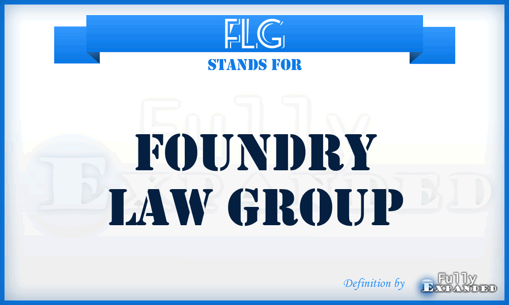 FLG - Foundry Law Group