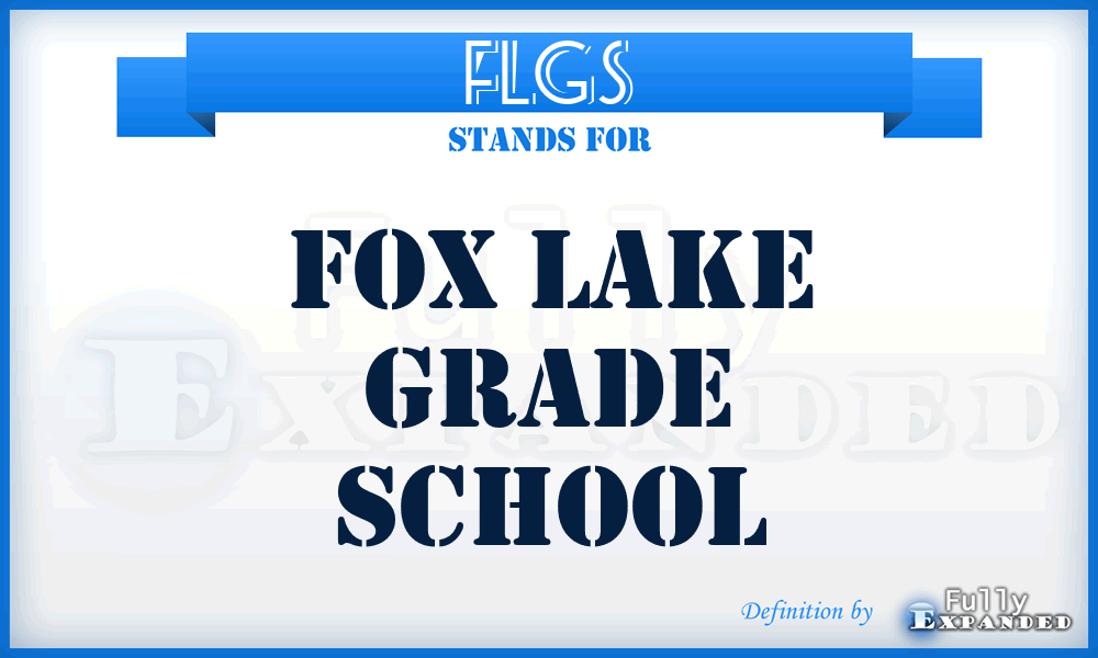 FLGS - Fox Lake Grade School