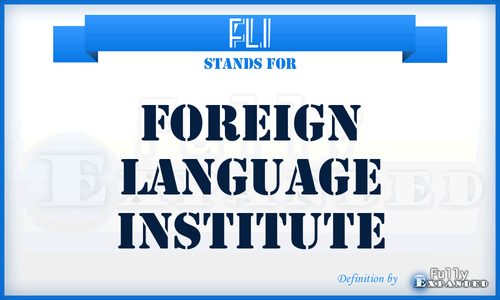 FLI - Foreign Language Institute