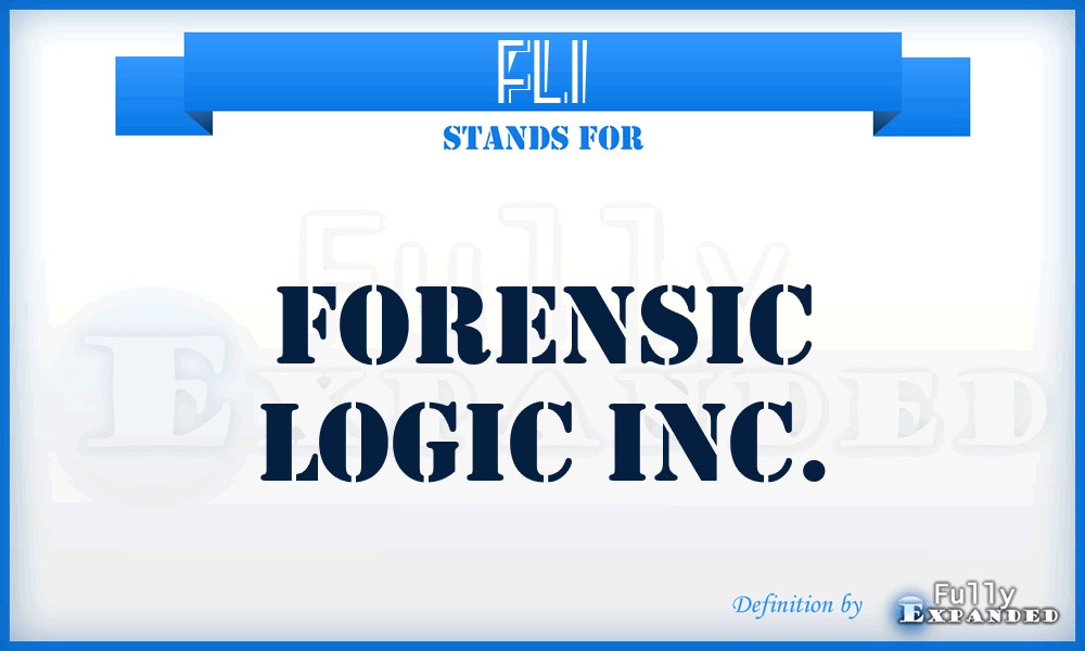 FLI - Forensic Logic Inc.