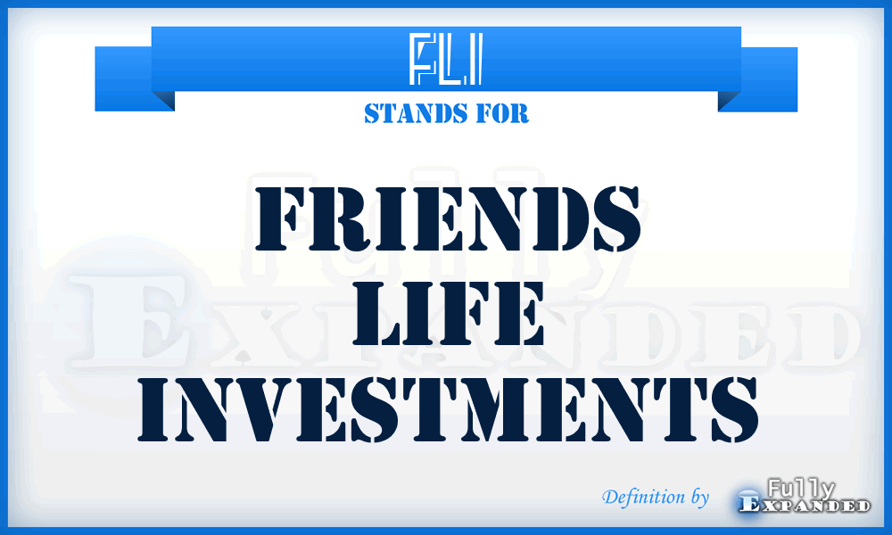 FLI - Friends Life Investments