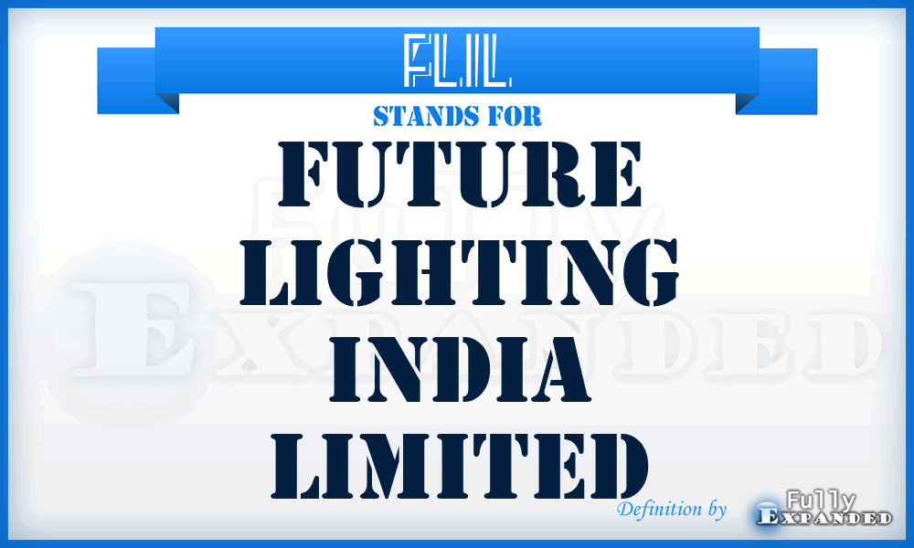 FLIL - Future Lighting India Limited