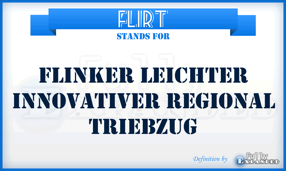 FLIRT - Flinker Leichter Innovativer Regional Triebzug
