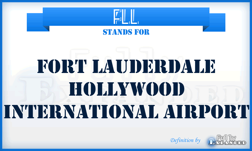 FLL - Fort Lauderdale Hollywood International airport