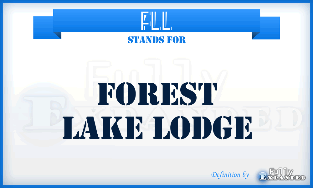 FLL - Forest Lake Lodge