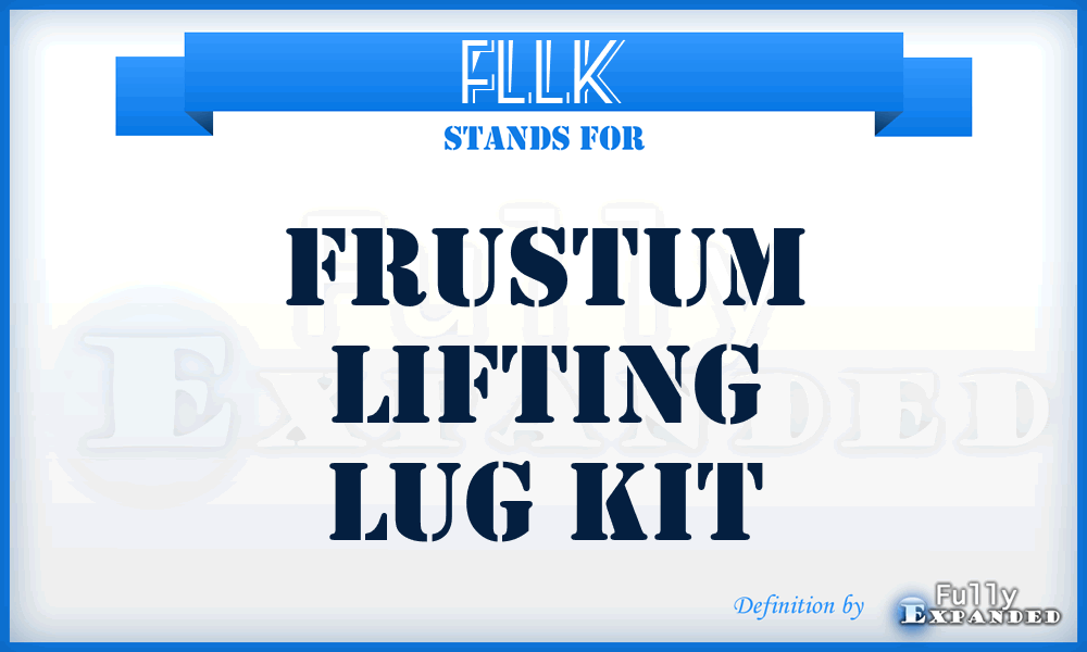 FLLK - Frustum Lifting Lug Kit