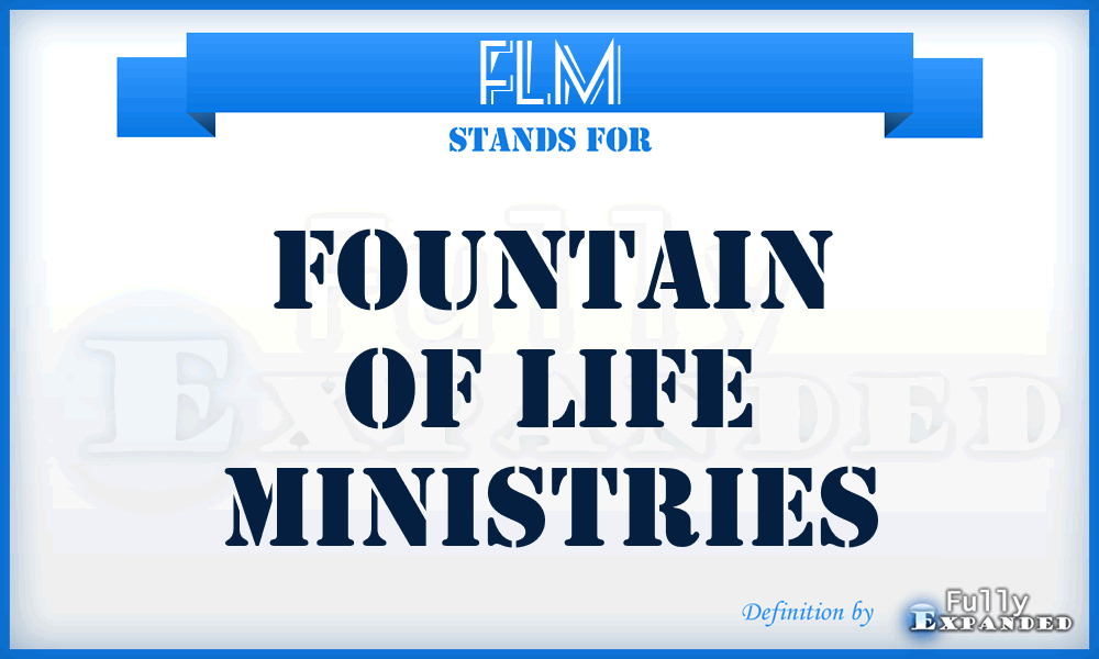FLM - Fountain of Life Ministries