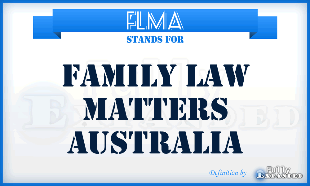 FLMA - Family Law Matters Australia