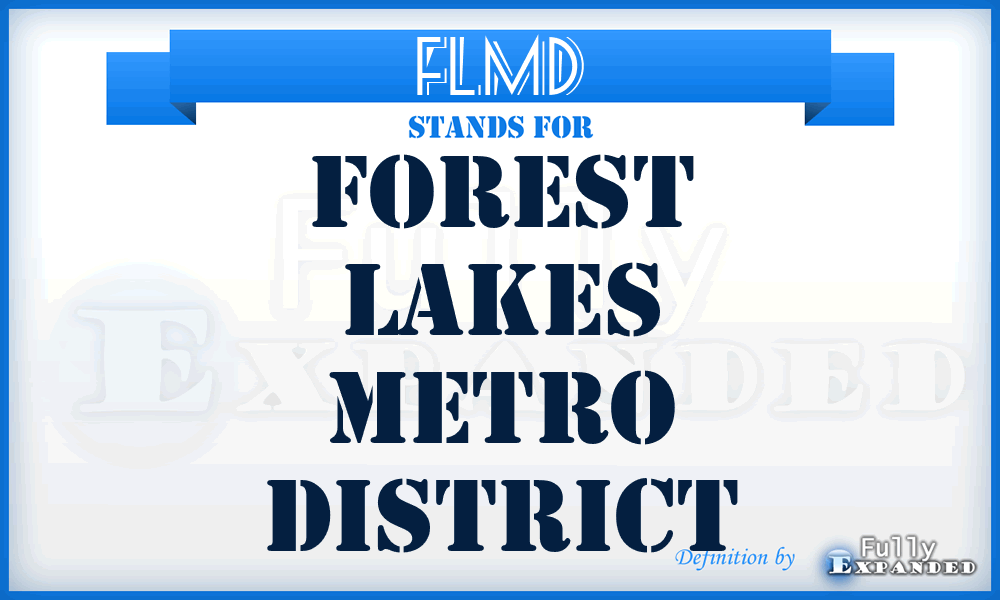 FLMD - Forest Lakes Metro District