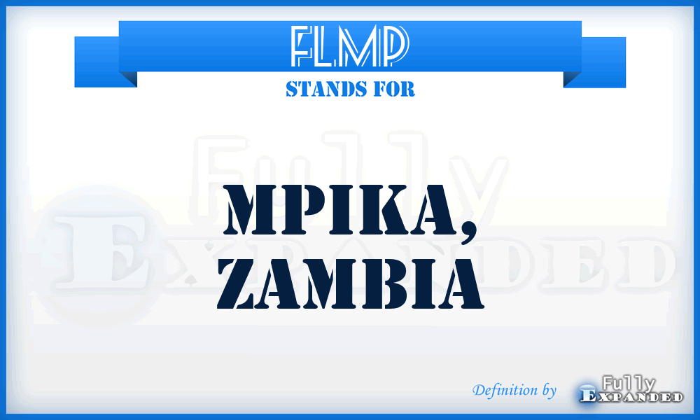 FLMP - Mpika, Zambia