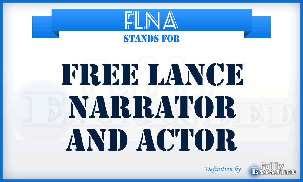 FLNA - Free Lance Narrator and Actor