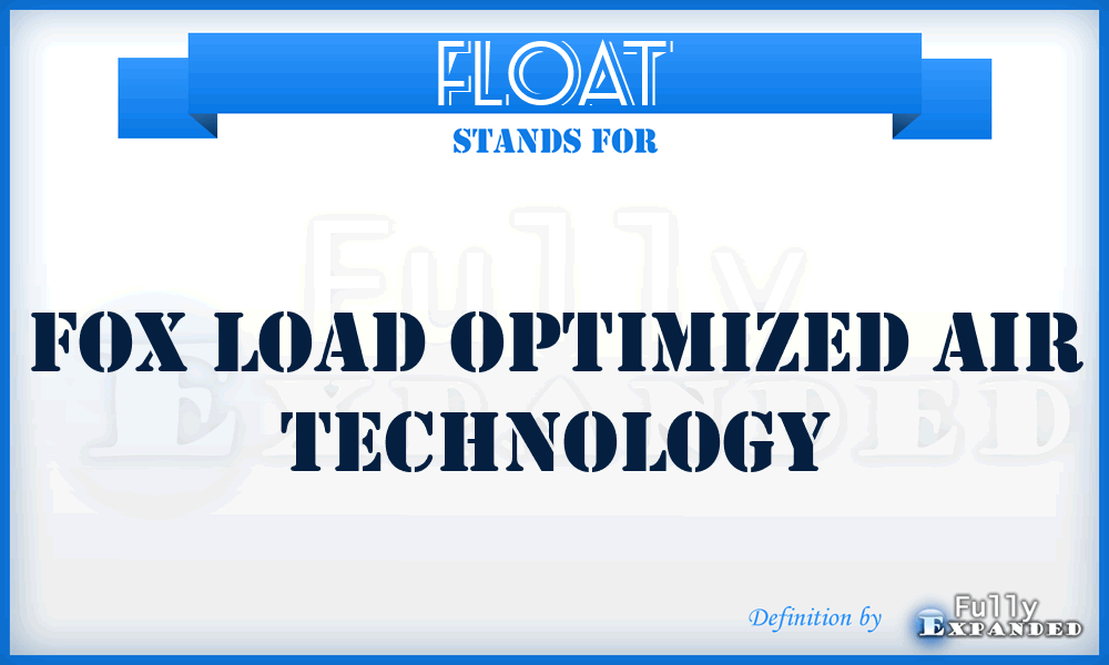 FLOAT - FOX Load Optimized Air Technology