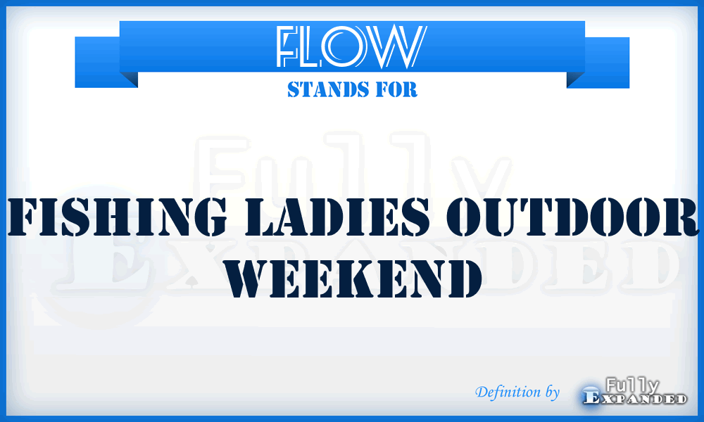 FLOW - Fishing Ladies Outdoor Weekend