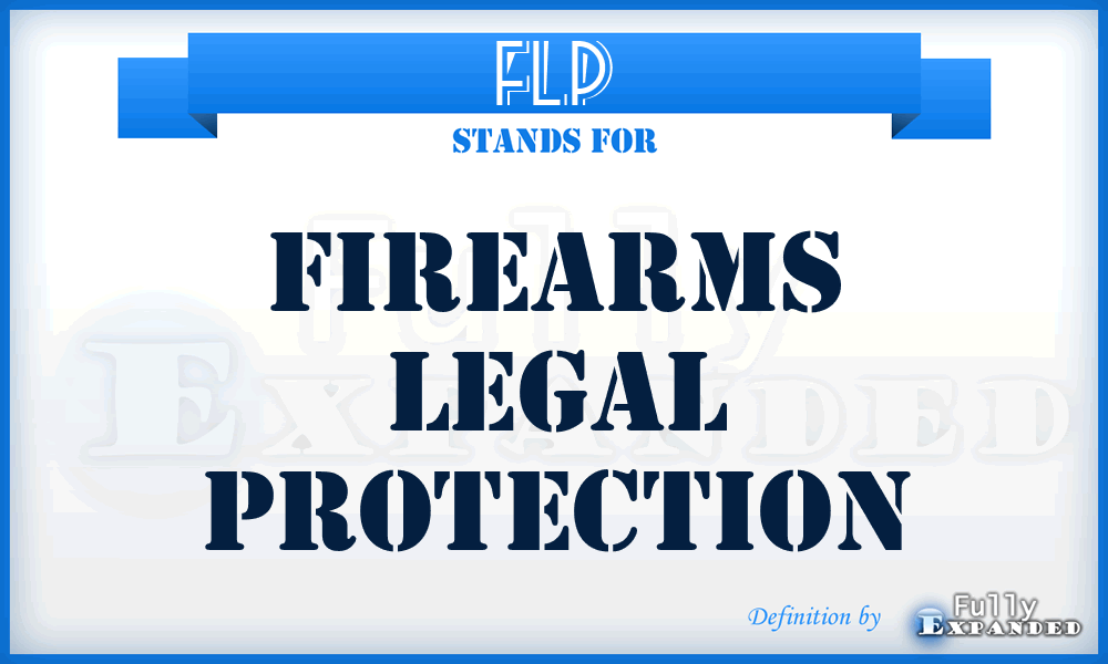 FLP - Firearms Legal Protection