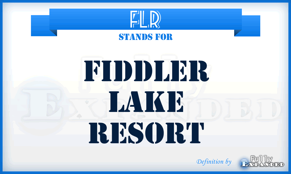 FLR - Fiddler Lake Resort