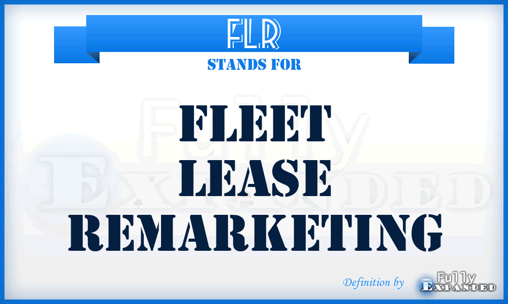 FLR - Fleet Lease Remarketing