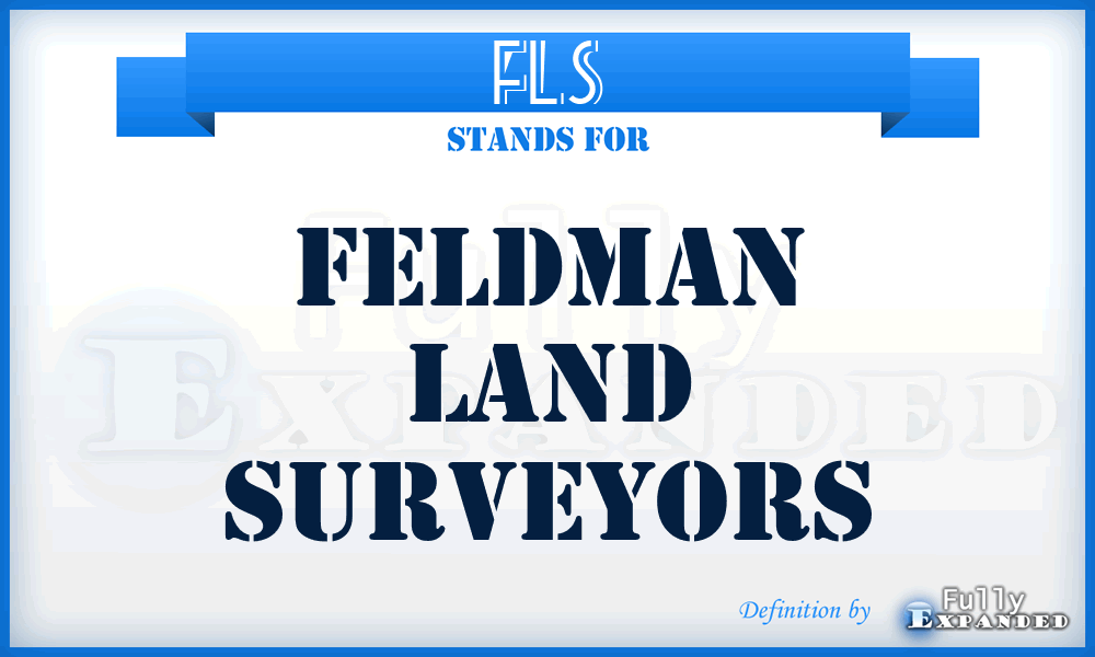 FLS - Feldman Land Surveyors
