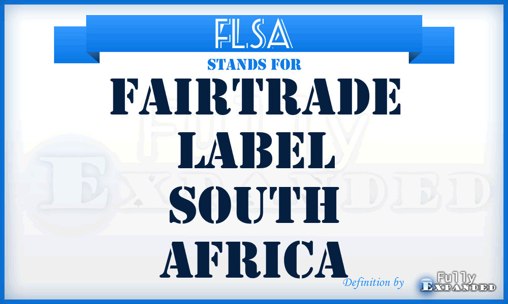 FLSA - Fairtrade Label South Africa